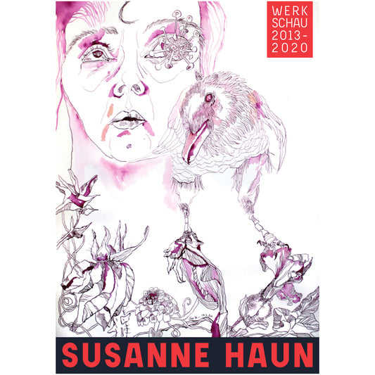 SUSANNE HAUN | Werkschau 2013 – 2020